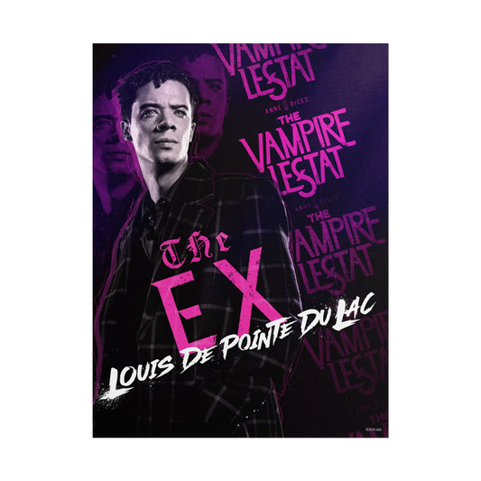 The Vampire Lestat "The Ex" Louis Poster