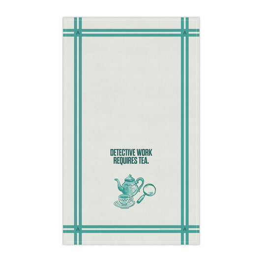 Acorn TV Detective Work Requires Tea Cotton Tea Towel