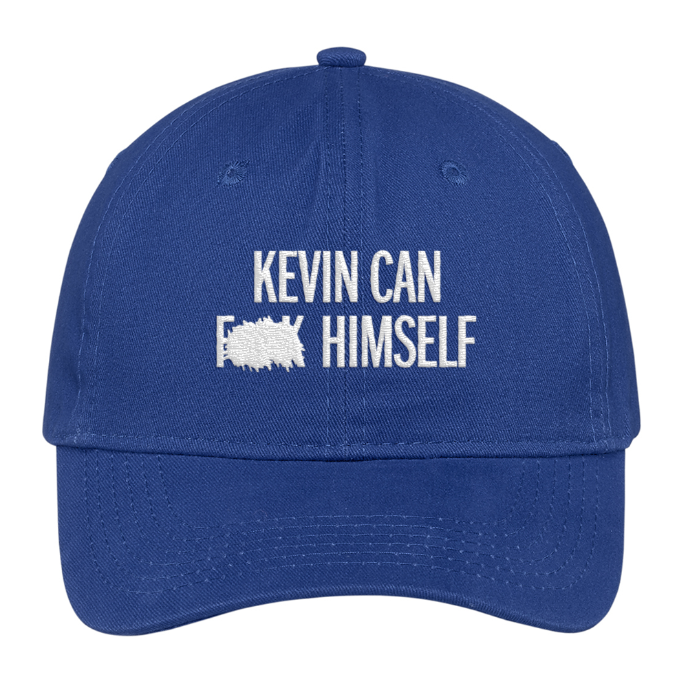 Kevin Can F*** Himself Logo Embroidered Hat