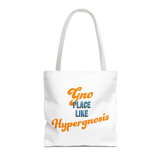 The Audacity Gno Place Like Hypergnosis Tote Bag