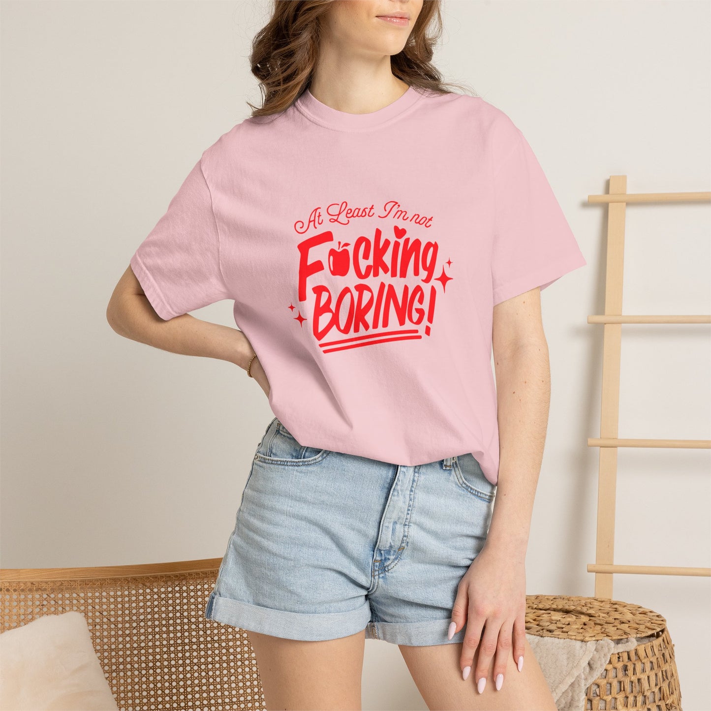 Forbidden Fruits "At Least I’m Not F*cking Boring" T-Shirt