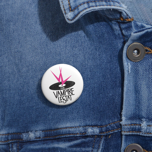 The Vampire Lestat VL Vinyl Pin Button