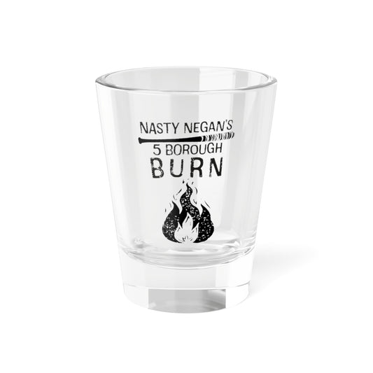Dead City Negan's 5 Borough Burn Shotglass