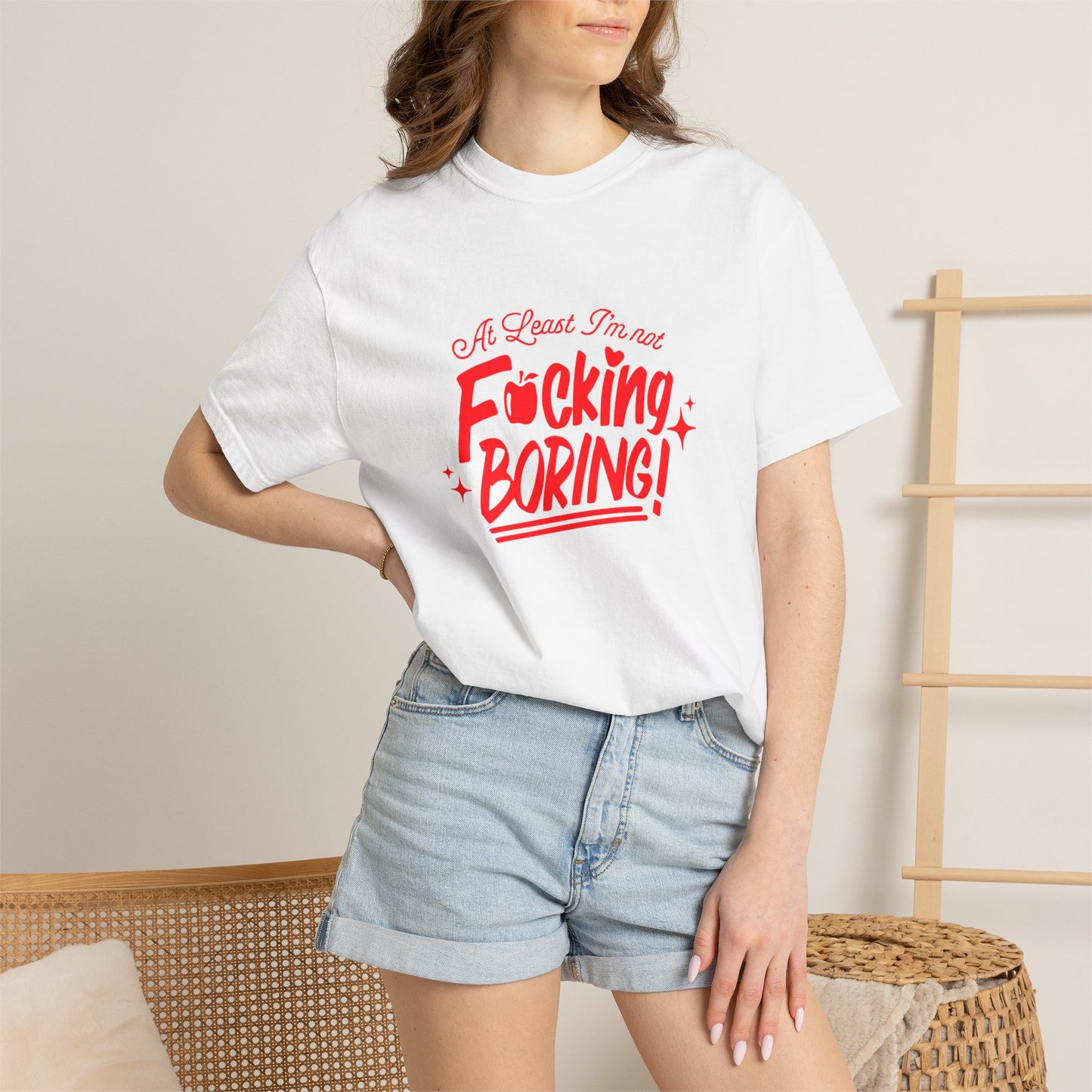 Forbidden Fruits "At Least I’m Not F*cking Boring" T-Shirt