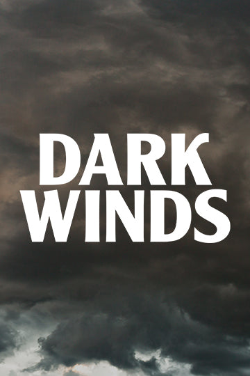 Dark Winds