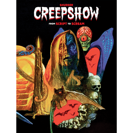 Shudder's Creepshow: From Script to Scream: AMCN Publishing Exclusive Edition Book