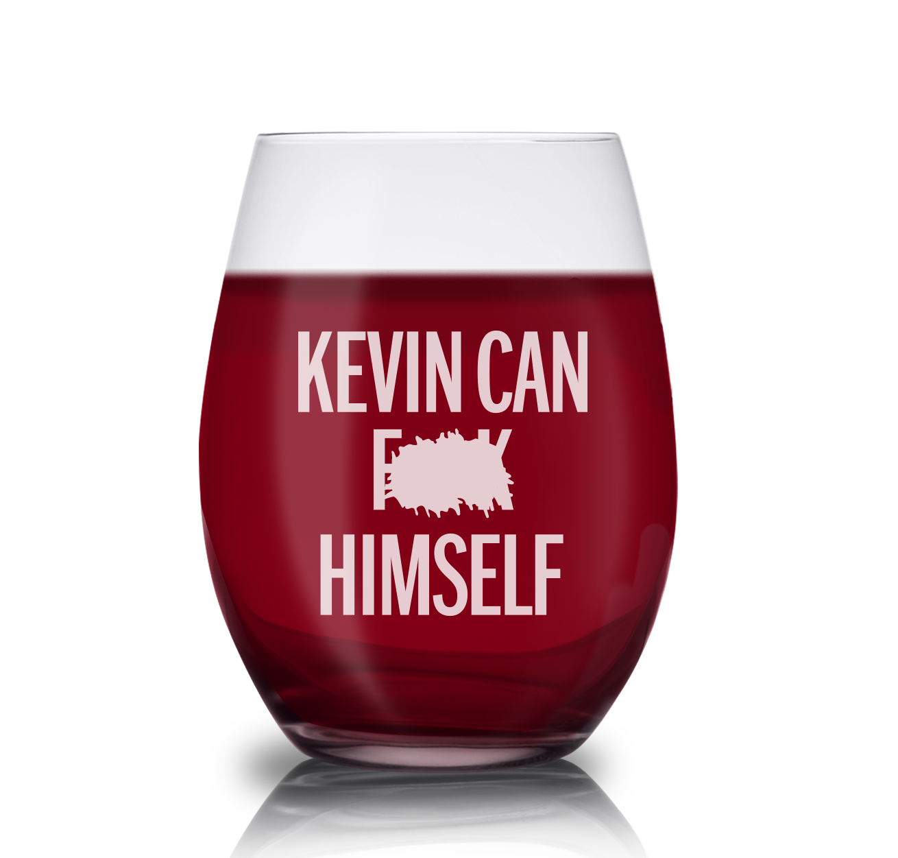 Kevin Can F*** Himself Logo Laser Engraved Stemless Wine Glass