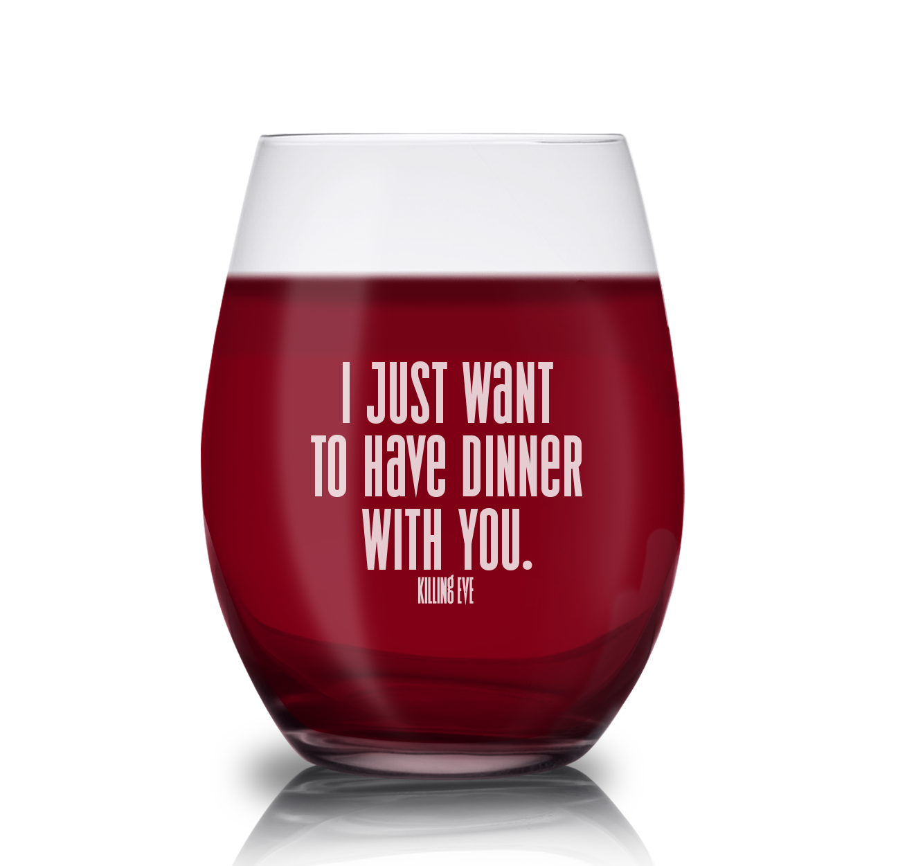 Killing Eve Dinner With You Laser Engraved Stemless Wine Glass