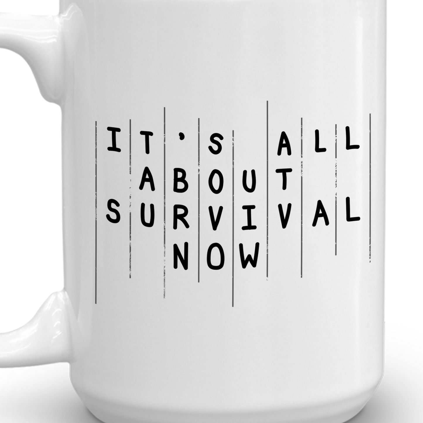 The Walking Dead Rick Season 5 Survival Quote White Mug