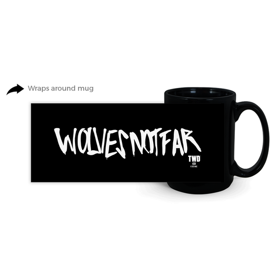 The Walking Dead Wolves Not Far Black Mug