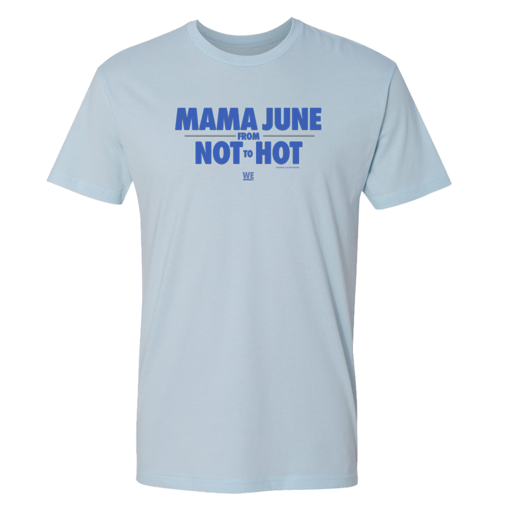 Mama June From Not to Hot Logo Adult Short Sleeve T-Shirt