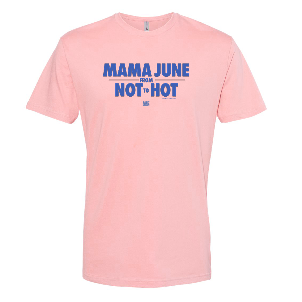 Mama June From Not to Hot Logo Adult Short Sleeve T-Shirt