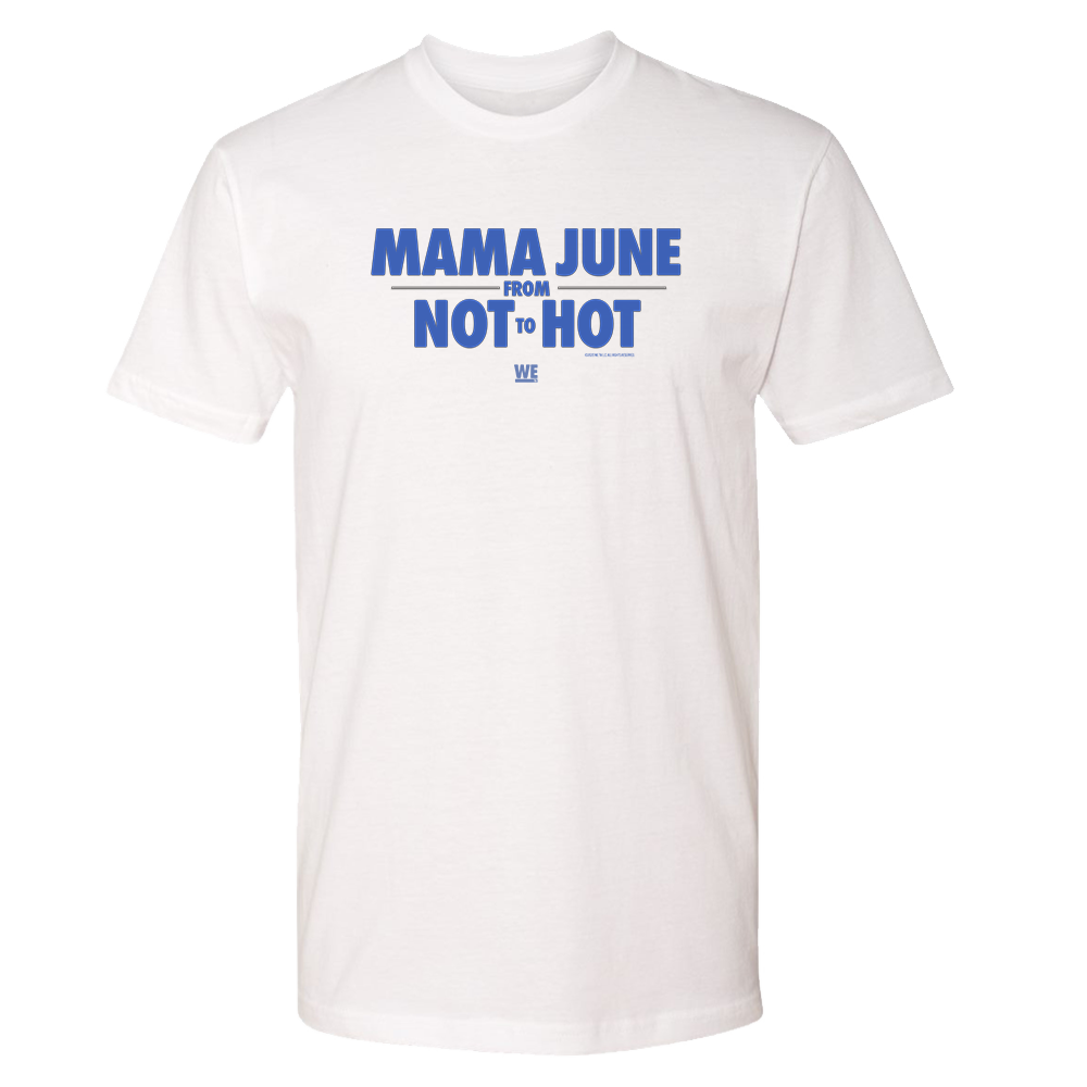 Mama June From Not to Hot Logo Adult Short Sleeve T-Shirt