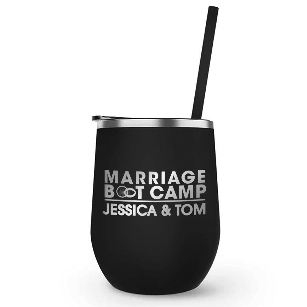 Marriage Boot Camp Logo Personalized Laser Engraved Wine Tumbler with Straw
