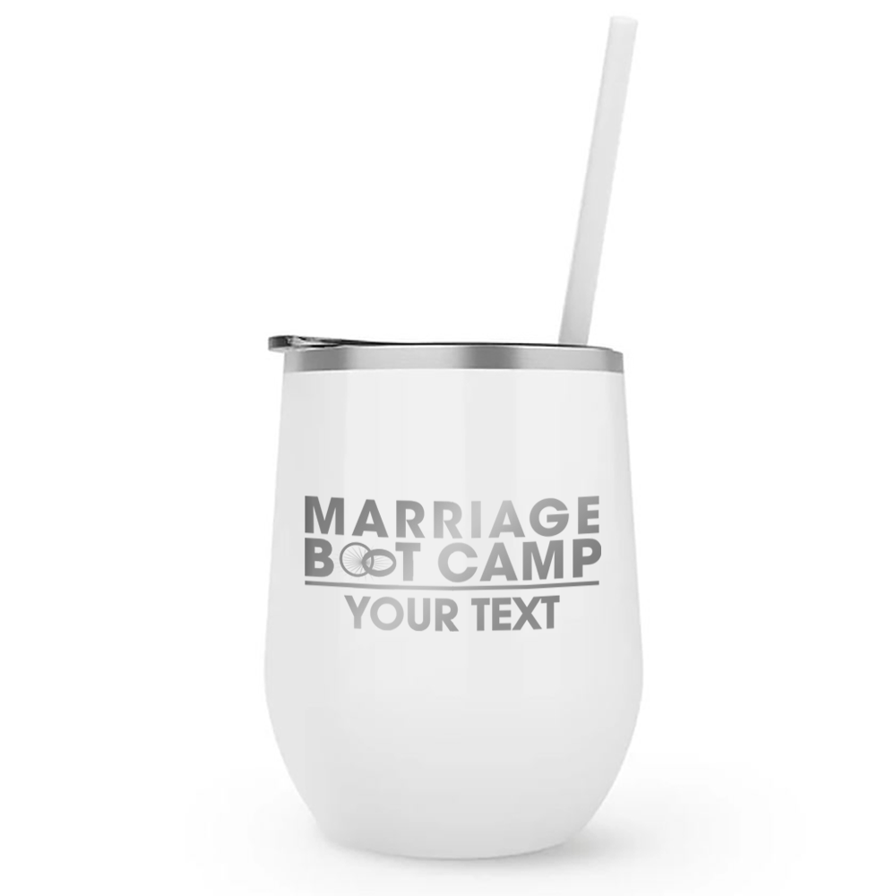 Marriage Boot Camp Logo Personalized Laser Engraved Wine Tumbler with Straw