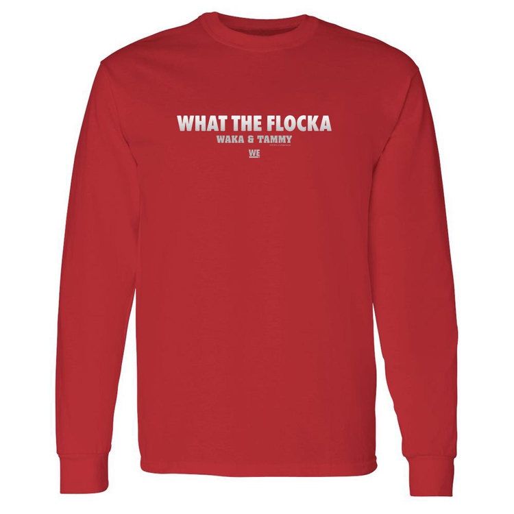 Waka And Tammy What The Flocka Horizontal Logo Adult Long Sleeve T Shirt