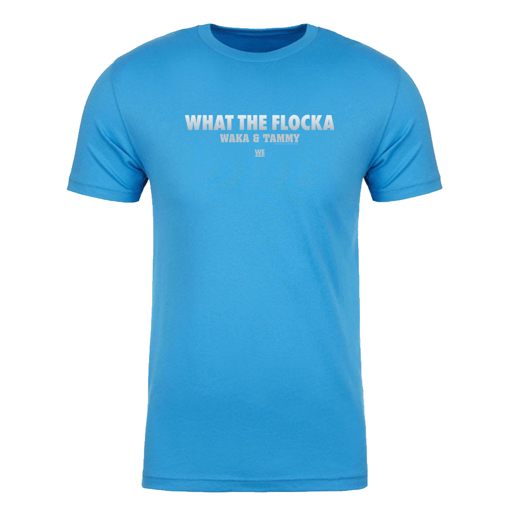 Waka & Tammy What The Flocka Horizontal Logo Adult Short Sleeve T-Shirt