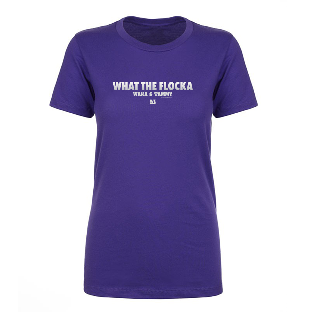 Waka & Tammy What The Flocka Horizontal Logo Women's Short Sleeve T-Shirt